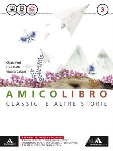 Amico libro. Quaderno. Per la Scuola media. Con e-book. Con espansione online vol.3.pdf