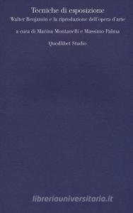 Tecniche di esposizione. Walter Benjamin e la riproduzione dellopera darte.pdf