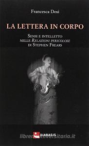 La lettera in corpo. Sensi e intelletto nelle relazioni pericolose di Stephen Frears.pdf