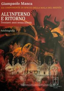Allinferno e ritorno. Trentasei anni senza libertà.pdf