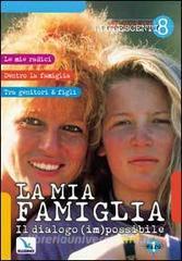 La mia famiglia. Il dialogo (im)possibile.pdf