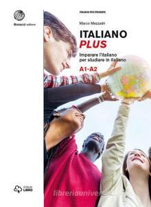 Italiano plus. Imparare litaliano per studiare in italiano. Livello A1-A2.pdf