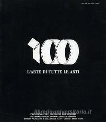 L arte di tutte le arti. Centenario del cinema in Italia.pdf