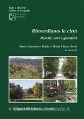 Rinverdiamo la città. Parchi, orti e giardini.pdf