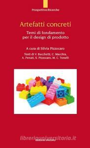 Artefatti concreti. Temi di fondamento per il design di prodotto.pdf