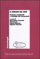 Il mercato del vino. Tendenze strutturali e strategie dei concorrenti.pdf