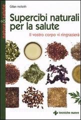 Supercibi naturali per la salute. Il vostro corpo vi ringrazierà.pdf