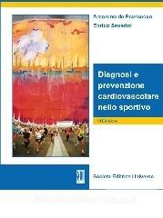 Diagnosi e prevenzione cardiovascolare nello sportivo.pdf