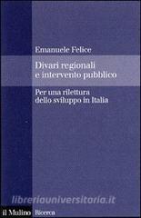 Divari regionali e intervento pubblico. Per una rilettura dello sviluppo in Italia.pdf