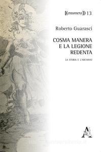 Cosma Manera e la Legione Redenta. La storia e larchivio.pdf
