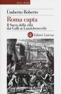 Roma capta. Il Sacco della città dai Galli ai Lanzichenecchi.pdf