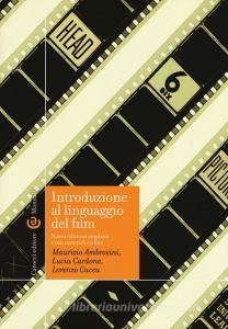 Introduzione al linguaggio del film. Ediz. ampliata. Con aggiornamento online.pdf