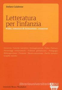 Letteratura per linfanzia. Fiaba, romanzo di formazione, crossover.pdf