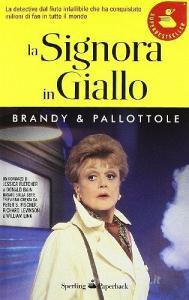 La signora in giallo. Brandy & pallottole.pdf