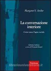 La conversazione interiore. Come nasce lagire sociale.pdf
