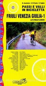 Passi e valli in bicicletta. Friuli Venezia Giulia vol.1.pdf