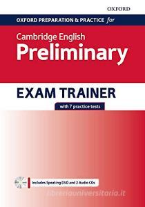 Oxford preparation & practice for Cambridge English. Preliminary. Exam trainer. Con espansione online.pdf