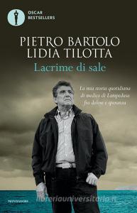 Lacrime di sale. La mia storia quotidiana di medico di Lampedusa fra dolore e speranza.pdf