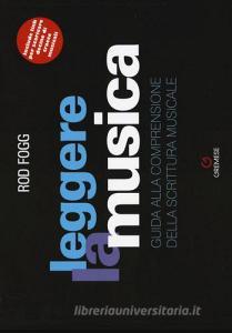 Leggere la musica. Guida alla comprensione della scrittura musicale.pdf