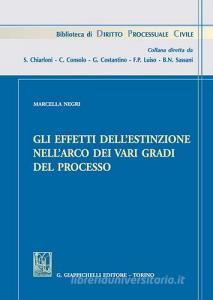 Gli effetti dellestinzione nellarco dei vari gradi del processo.pdf
