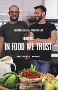 Gnam box. In food we trust. Ricette di stagione.pdf