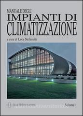 Manuale degli impianti di climatizzazione. Ediz. illustrata.pdf