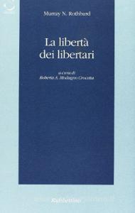 La libertà dei libertari.pdf