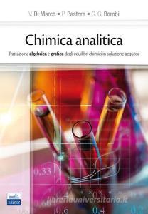 Chimica analitica. Trattazione algebrica e grafica degli equilibri chimici in soluzione acquosa.pdf