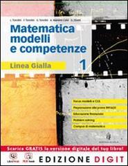 Matematica. Modelli e competenze. Ediz. gialla. Per le Scuole superiori. Con espansione online vol.1.pdf