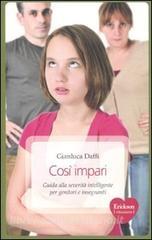 Così impari. Guida alla severità intelligente per genitori e insegnanti.pdf