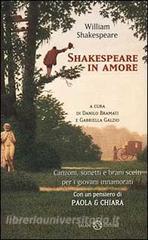 Shakespeare in amore. Canzoni, sonetti e brani scelti per i giovani innamorati. Testo inglese a fronte.pdf