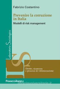 Prevenire la corruzione in Italia. Modelli di risk management.pdf