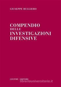 Compendio delle investigazioni difensive.pdf