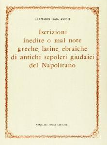 Iscrizioni inedite o mal note di antichi sepolcri giudaici nel Napolitano (rist. anast. 1880).pdf