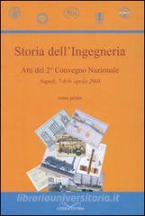 Storia dellingegneria. Atti del 2° Congresso nazionale 2008.pdf