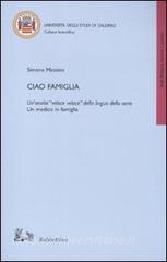 Ciao famiglia. Unanalisi «veloce veloce» della lingua della serie «Un medico in famiglia».pdf