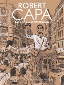 Robert Capa. La verità è lo scatto migliore.pdf