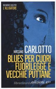 Blues per cuori fuorilegge e vecchie puttane.pdf