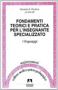 Fondamenti teorici e pratica per linsegnante specializzato. I linguaggi.pdf