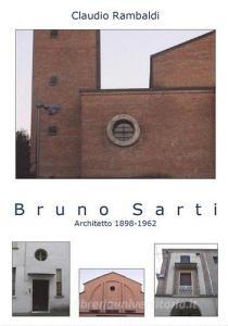 Bruno Sarti. Architetto 1898-1962.pdf