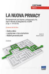La nuova privacy. Gli adempimenti per imprese, professionisti e P.A. dopo il decreto di adeguamento al GDPR (D.Lgs. n. 101/2018). CD-ROM.pdf