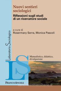 Nuovi sentieri sociologici. Riflessioni sugli studi di un ricercatore sociale.pdf