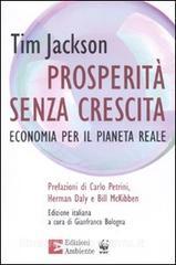 Prosperità senza crescita. Economia per il pianeta reale.pdf