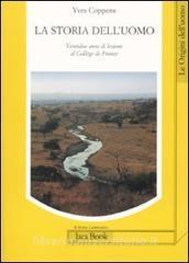 La storia delluomo. Ventidue anni di lezioni al Collège de France (1983-2005).pdf