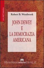 John Dewey e la democrazia americana.pdf