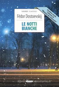 Libro Ebook Le notti bianche + Memorie dal sottosuolo di Fëdor Dostoevskij di Crescere