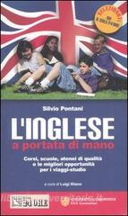 L inglese a portata di mano. Corsi, scuole, atenei di qualità e le migliori opportunità per i viaggi-studio.pdf