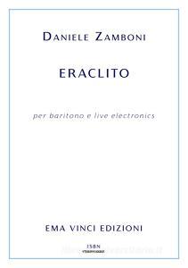Ebook Eraclito di Daniele Zamboni edito da EMA Vinci Edizioni