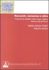 Racconti, nonsense ed altro. Proposte di didattica della lingua inglese nella scuola primaria.pdf