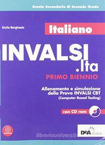 INVALSI.ita. Per il primo biennio delleScuole superiori. Con e-book. Con espansione online.pdf